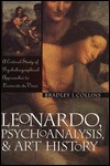 Leonardo, Psychoanalysis, and Art History: A Critical Psychobiographical Approaches to Leonardo da Vinci (Hardcover)