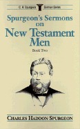 Spurgeon's Sermons on New Testament Men, Book 2