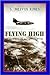 FLYING HIGH: The Story of a Fighter Pilot