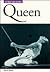 Queen: In Their Own Words