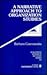 A Narrative Approach to Organization Studies (Qualitative Research Methods)