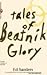 Tales of Beatnik Glory/2 Volumes in 1 by Ed Sanders