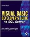 Visual Basic Developer's Guide to SQL Server Visual Basic Developer's Guide to SQL Server
