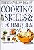 The encyclopedia of cooking skills & techniques by Norma MacMillan
