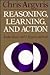 Reasoning, Learning, and Action by Chris Argyris