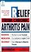 Relief from Chronic Arthritis Pain by Helene MacLean