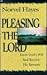 Pleasing the Lord: Revealin...