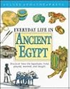 Everyday Life in Ancient Egypt (Clues to the Past) Everyday Life in Ancient Egypt (Clues to the Past)