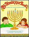 My Hanukkah Book/Questions, Answers, Activities (Paperback)