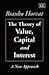THE THEORY OF VALUE, CAPITAL AND INTEREST: A New Approach