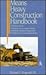 Means Heavy Construction Handbook: A Practical Guide to Estimating and Accounting Methods; Operations/Equipment Requirements; Hazardous Site Evaluat (RSMeans)