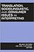 Translation, Sociolinguistic, and Consumer Issues in Interpreting (Studies in Interpretation Series, Vol. 3) (Volume 3)