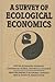 A Survey of Ecological Econ...