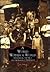 A World Within a World: Manchester, the Mills, and the Immigrant Experience (Images of America: New Hampshire)