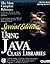 Java 1.2 Class Libraries Unleashed