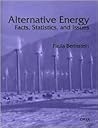 Alternative Energy: Facts, Statistics, and Issues
