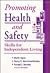 Promoting Health and Safety...