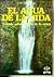 El Agua de la Vida  by J.W. Armstrong
