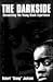 The Darkside: Chronicling t...