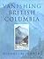 Vanishing British Columbia
