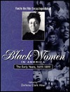 Facts on File Encyclopedia of Black Women in America: The Early Years, 1619-1899 (Hardcover)