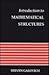 Introduction to Mathematical Structures by Steven Galovich