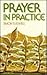 Prayer in Practice