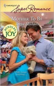 Mother to Be (Mass Market Paperback)
