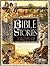 Bible Stories: A Treasury for Young Readers