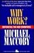Why Work?: Motivating the N...