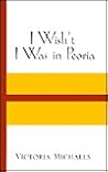 I Wish't I Was in Peoria