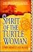 Spirit of the Turtlewoman