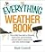 Everything Weather Book (Everything Series)
