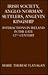 Irish Society, Anglo-Norman Settlers, Angevin Kingship: Interactions in Ireland in the Late Twelfth Century (Oxford Historical Monographs)