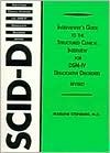 Interviewer's Guide to the Structured Clinical Interview for Dsm-IV Dissociative Disorders (Scid-D)