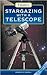 Stargazing With a Telescope