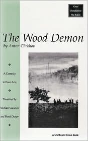 The Wood Demon: A Comedy in Four Acts (Paperback)