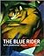 The Blue Rider: In the Lenb...