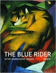 The Blue Rider: In the Lenbachhaus, Munich (Paperback)