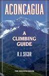 Aconcagua: A Climbing Guide
