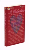 A Valentine: A Bouquet of Music, Letters and Poetry for Lovers (Audio Cassette)
