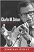Charles W. Colson: A Life Redeemed