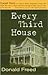 Every Third House by Donald Freed