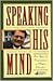 Speaking His Mind: (American Council on Education Oryx Press Series on Higher Education)