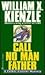 Call No Man Father (Father ...