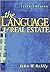 Language of Real Estate by john-w-reilly