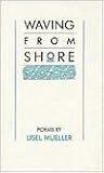 Waving from Shore: Poems