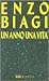 Un anno, una vita (Italian Edition)