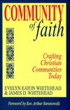 Community of Faith: Crafting Christian Communities Today (Paperback)