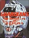 Guardians: The Secret Life of Goalies